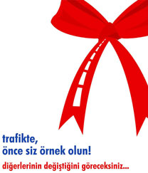Trafikte önce siz örnek olun!