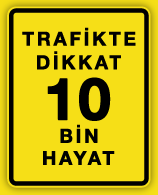 Trafikte 10 Bin Hayat